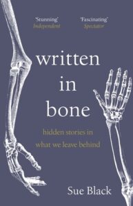Cover of Written in Bone by Sue Black