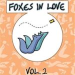 Cover of Foxes in Love vol 2 by Toivo Kaartinen