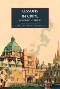 Cover of Lessons in Crime: Academic Mysteries, edited by Martin Edwards