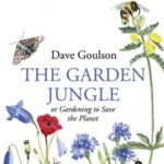 Cover of The Garden Jungle by Dave Goulson