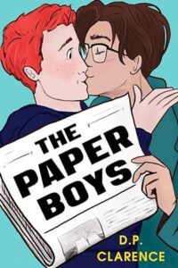 Cover of The Paper Boys by D.P. Clarence