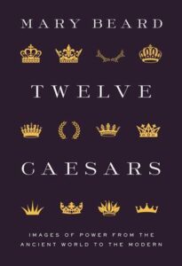 Cover of Twelve Caesars by Mary Beard