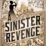 Cover of A Sinister Revenge by Deanna Raybourn