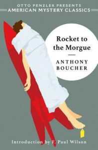 Cover of Rocket to the Morgue by Anthony Boucher