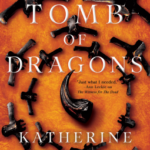 Cover of The Tomb of Dragons by Katherine Addison