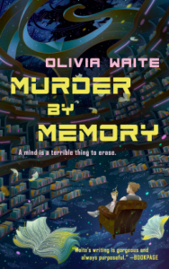 Cover of Murder by Memory by Olivia Waite