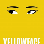 Cover of Yellowface by Rebecca F. Kuang