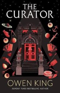 Cover of The Curator by Owen King