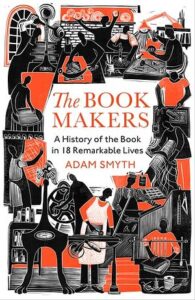 Cover of The Book Makers by Adam Smyth