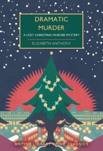 Cover of Dramatic Murder by Elizabeth Anthony