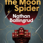 Cover of Crypt of the Moon Spider by Nathan Ballingrud