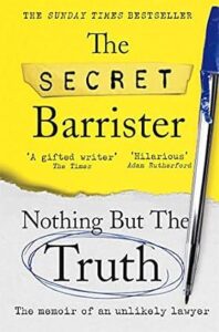 Cover of Nothing But The Truth by The Secret Barrister