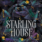 Cover of Starling House by Alix E. Harrow