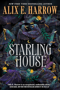 Cover of Starling House by Alix E. Harrow