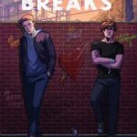 Cover of Breaks by Emma Vieceli and Malyn Ryden