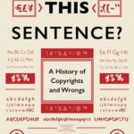 Cover of Who Owns This Sentence: A History of Copyrights and Wrongs by David Bellos and Alexandre Montagu