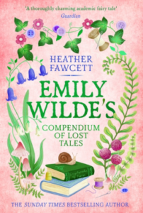 Cover of Emily Wilde's Compendium of Lost Tales, by Heather Fawcett