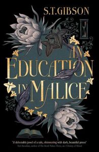 Cover of An Education in Malice by S.E. Gibson