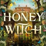 Cover of The Honey Witch by Sydney J. Shields