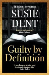 Cover of Guilty by Definition by Susie Dent