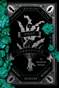 Cover of A Drop of Corruption by Robert Jackson Bennett