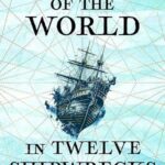 Cover of A History of the World in Twelve by David Gibbins