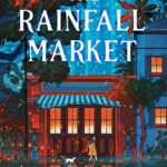 Cover of The Rainfall Market by Yoo Yeong-Gwang