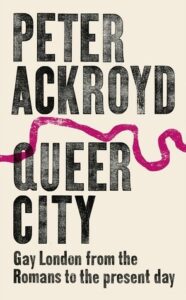 Cover of Queer City by Peter Ackroyd