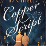 Cover of Copper Script by KJ Charles