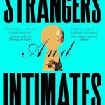 Cover of Strangers and Intimates by Tiffany Jenkins