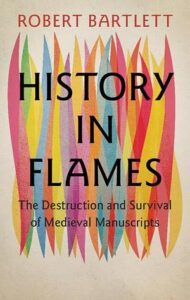 Cover of History in Flames by Robert Bartlett