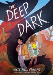Cover of The Deep Dark by Molly Knox Ostertag