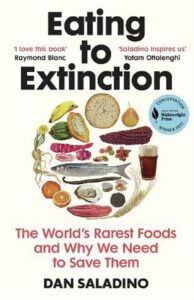 Cover of Eating to Extinction by Dan Saladino