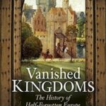 Cover of Vanished Kingdoms, by Norman Davies