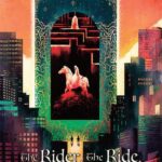 Cover of The Rider, The Ride, The Rich Man's Wife by Premee Mohamed