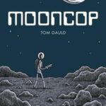 Cover of Mooncop by Tom Gauld