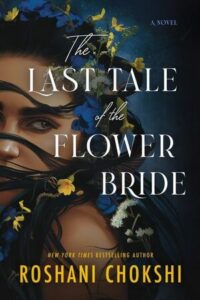 Cover of The Last Tale of the Flower Bridge by Roshani Chokshi