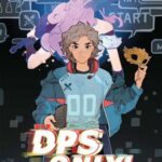 Cover of DPS Only! by Velinxi