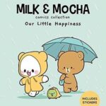 Cover of Milk & Mocha: Our Little Happiness by Melanie Sie