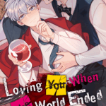 Cover of Loving You When the World Ended by Gene