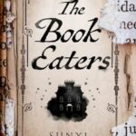 Cover of The Book Eaters by Sunyi Dean