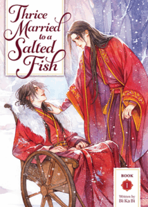 Cover of Thrice Married to a Salted Fish vol 1 by Bi Ka Bi