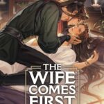 Cover of The Wife Comes First vol 1 by Lv Ye Qian He