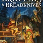 Cover of Brigands and Breadknives by Travis Baldree