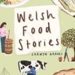 Cover of Welsh Food Stories by Carwyn Jones