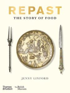 Cover of Repast: The Story of Food, by Jenny Linford