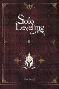 Cover of Solo Leveling (light novel) vol 2, by Chugong