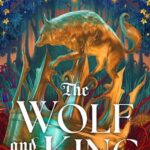 Cover of The Wolf and His King by Finn Longman