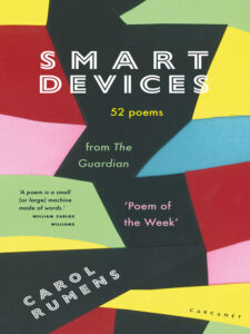 Cover of Smart Devices: 52 Poems, ed. Carol Rumens