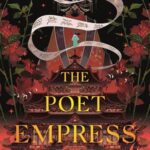 Cover of The Poet Empress by Shen Tao